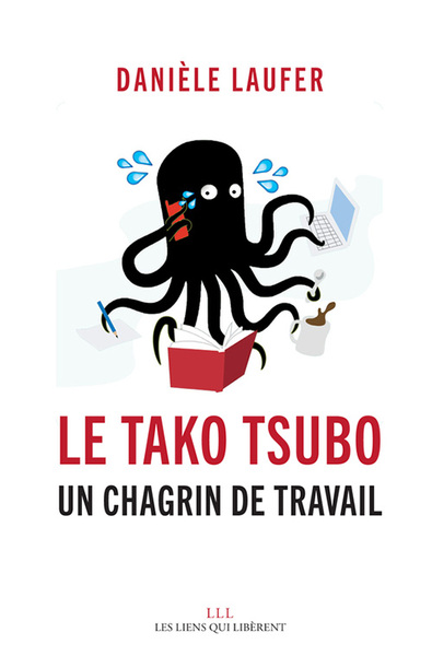 TAKO TSUBO UN CHAGRIN DE TRAVAIL