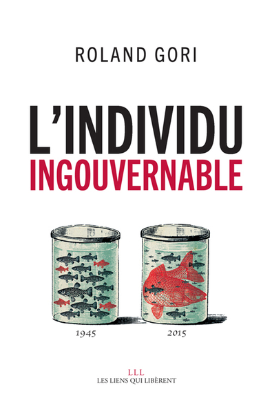 L´INDIVIDU INGOUVERNABLE