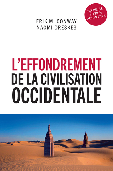 L´EFFONDREMENT DE LA CIVILISATION OCCIDENTALE (EDITION AUGMENTEE)
