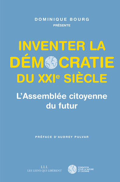 INVENTER LA DEMOCRATIE DU XXIE SIECLE