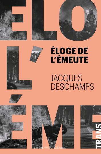 ELOGE DE L´EMEUTE