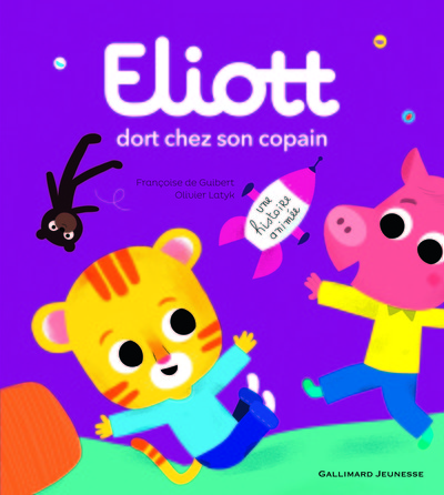 ELIOTT DORT CHEZ SON COPAIN (ELIOTT 6)