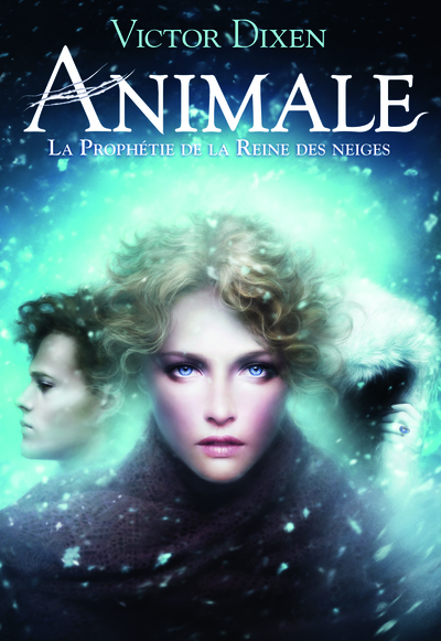 ANIMALE 2 (LA PROPHETIE DE LA REINE DES NEIGES)