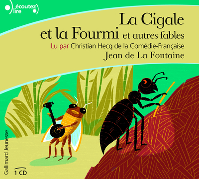 CIGALE ET LA FOURMI ET AUTRES FABLES CD