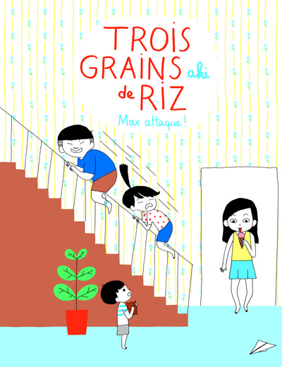 TROIS GRAINS DE RIZ T2