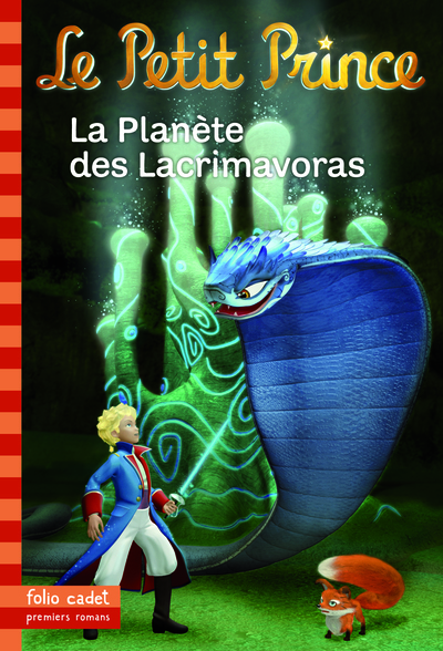 PETIT PRINCE 17 : LA PLANETE DES LACRIMAVORES