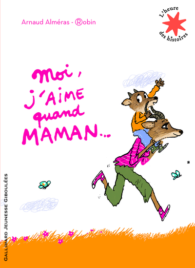 MOI J´AIME QUAND MAMAN