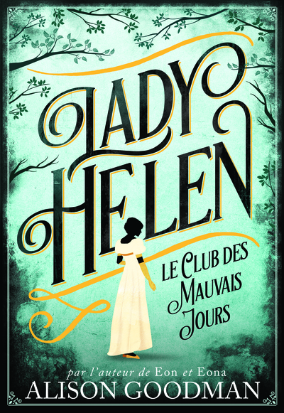 LADY HELEN - 1 - LE CLUB DES MAUVAIS JOURS T1