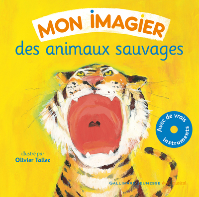 MON IMAGIER DES ANIMAUX SAUVAGES  (1 LIVR-1 CD)