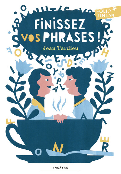 FINISSEZ VOS PHRASES !