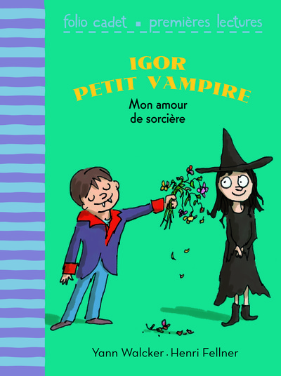 IGOR PETIT VAMPIRE - MON AMOUR DE SORCIERE