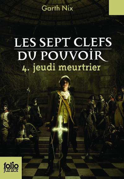 JEUDI MEURTRIER - SEPT CLEFS DU POUVOIR T4