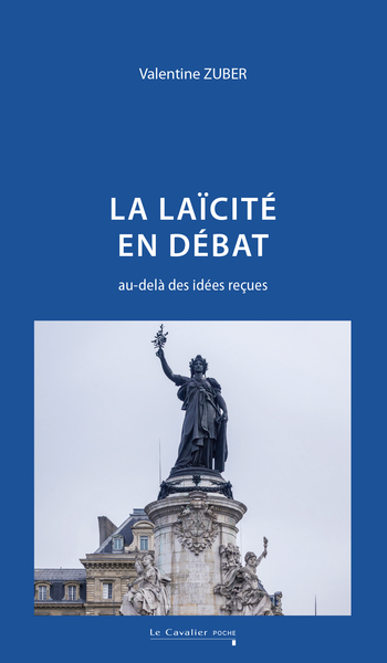 LAICITE EN DEBAT - AU-DELA DES IDEES RECUES