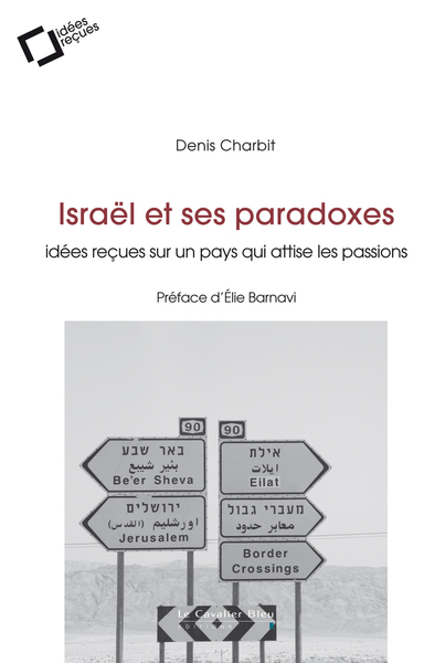 ISRAEL ET SES PARADOXES