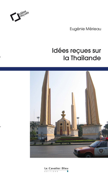 IDEES RECUES SUR LA THAILANDE