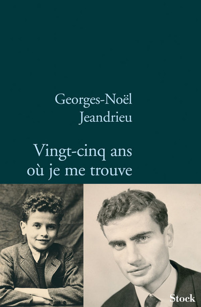 VINGT-CINQ ANS OU JE ME TROUVE