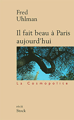 IL FAIT BEAU A PARIS AUJOURD´HUI