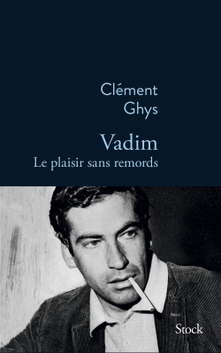 VADIM, LE PLAISIR SANS REMORDS