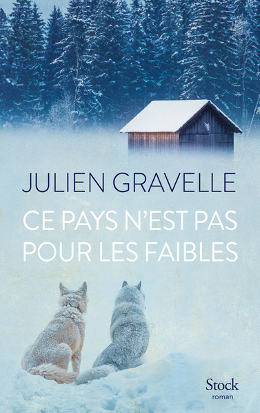 CE PAYS N´EST PAS POUR LES FAIBLES