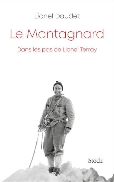 MONTAGNARD - DANS LES PAS DE LIONEL TERRAY