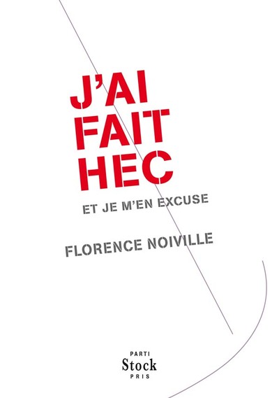 J´AI FAIT HEC ET JE M´EN EXCUSE