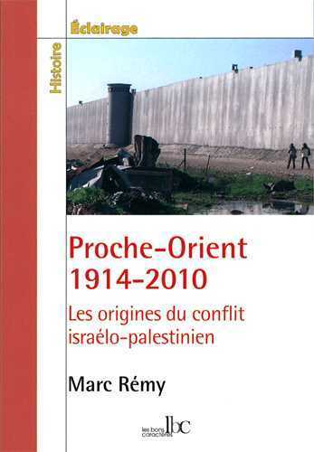 PROCHE ORIENT 1914-2010