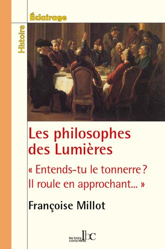 PHILOSOPHES DES LUMIERES