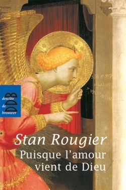PUISQUE L'AMOUR VIENT DE DIEU