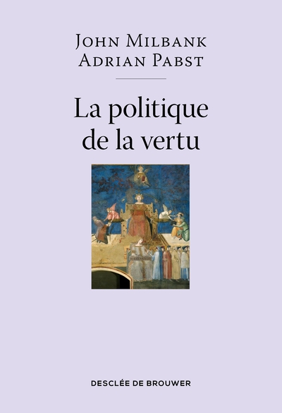 POLITIQUE DE LA VERTU