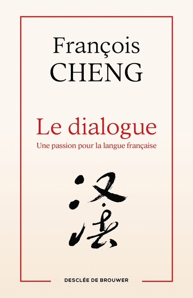 LE DIALOGUE - UNE PASSION POUR LA LANGUE FRANCAISE