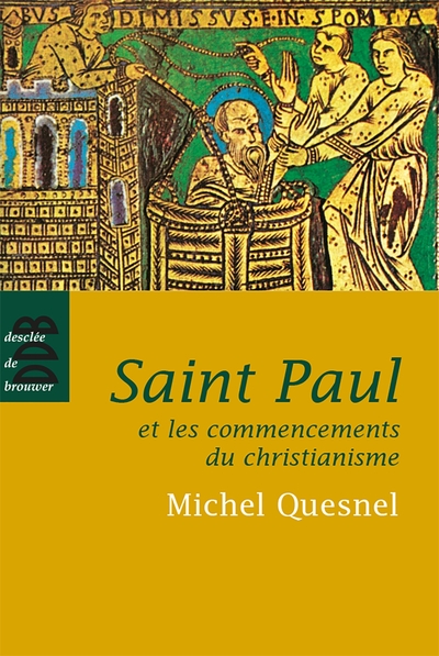 SAINT PAUL OU COMMENCEMENTS CHRISTIANSME (NE)