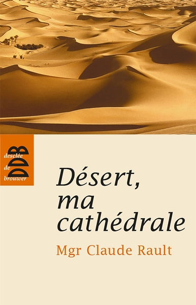 DESERT MA CATHEDRALE