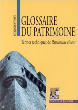 GLOSSAIRE DU PATRIMOINE