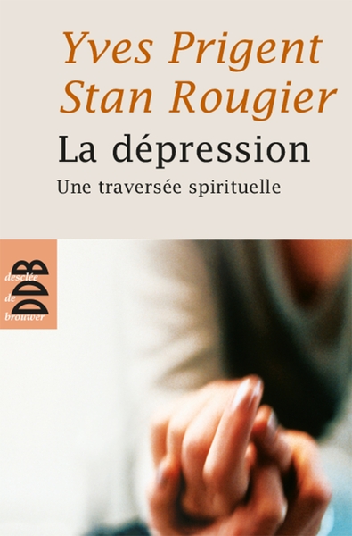 DEPRESSION UNE TRAVERSEE SPIRITUELLE N.E