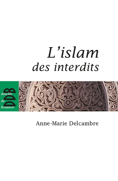 ISLAM DES INTERDITS (N.ED)