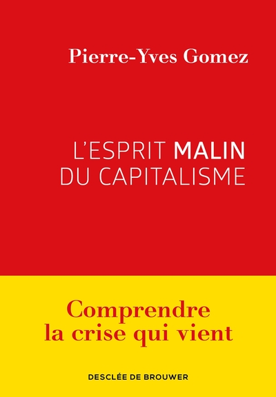 L´ESPRIT MALIN DU CAPITALISME