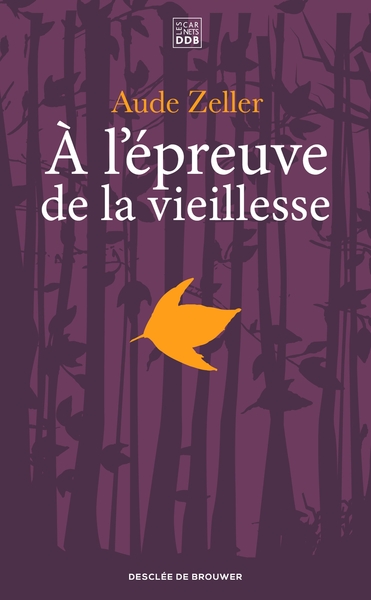 A L´EPREUVE DE LA VIEILLESSE