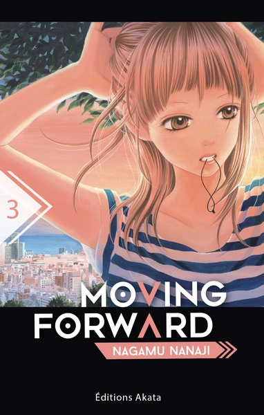 MOVING FORWARD - TOME 3