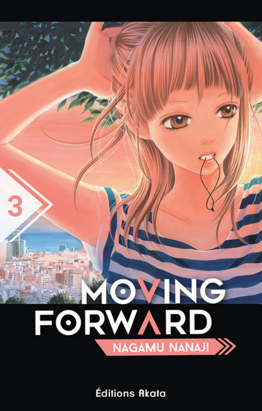 MOVING FORWARD - TOME 3