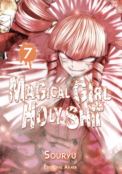 MAGICAL GIRL HOLY SHIT - TOME 7 - VOL07