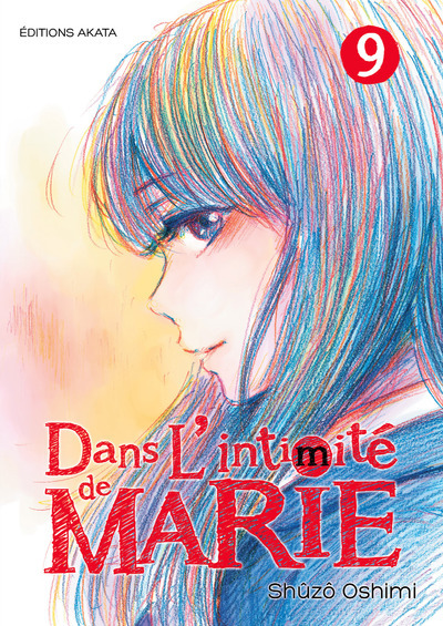 DANS L´INTIMITE DE MARIE - TOME 9