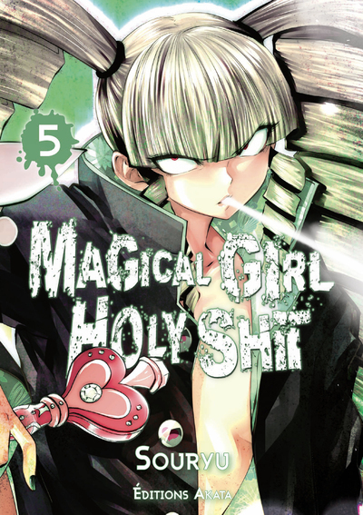 MAGICAL GIRL HOLY SHIT - TOME 5 - VOLUME 05