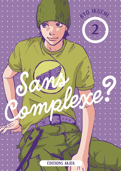 SANS COMPLEXE ? - TOME 2 - VOL02