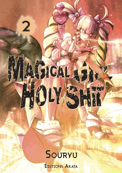MAGICAL GIRL HOLY SHIT - TOME 2 - VOL02