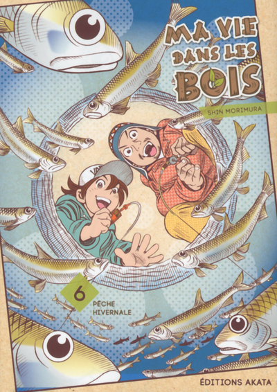 MA VIE DANS LES BOIS - TOME 6 - VOL06