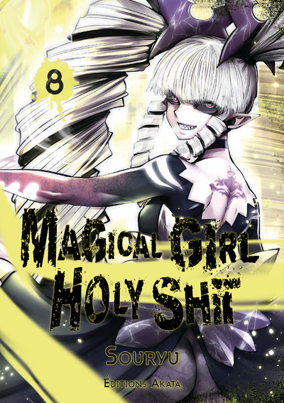 MAGICAL GIRL HOLY SHIT - TOME 8 - VOL08