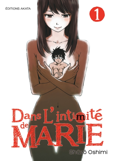 DANS L´INTIMITE DE MARIE - TOME 1