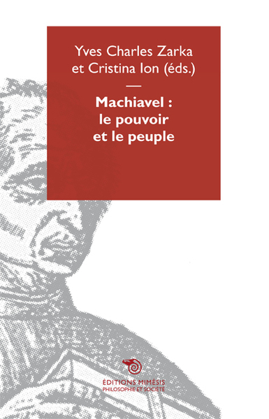 MACHIAVEL, LE POUVOIR ET LE PEUPLE