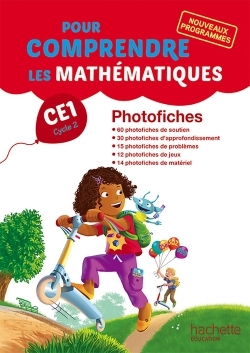 POUR COMPRENDRE LES MATHEMATIQUES CE1 - PHOTOFICHES - ED. 2016