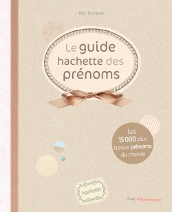 GUIDE HACHETTE DES PRENOMS 2012